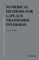 Alan M Cohen, Alan M. Cohen - Numerical Methods for Laplace Transform Inversion