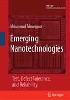 Mohamma Tehranipoor, Mohammad Tehranipoor - Emerging Nanotechnologies