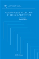 A Hanslmeier, A. Hanslmeier, Arnold Hanslmeier, M. Vazquez, Vázquez, M Vázquez... - Ultraviolet Radiation in the Solar System