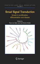 Pete Dijke, Peter Dijke, Peter Ten Dijke, Heldin, Heldin, Carl-Henrik Heldin - Smad Signal Transduction