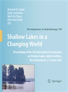 Niels DePauw, Niels DePauw et al, Ellen van Donk, Ramesh D. Gulati, Edd Lammens, Eddy Lammens... - Shallow Lakes in a Changing World