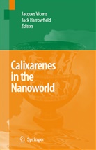 Harrowfield, Harrowfield, Jack Harrowfield, Jacque Vicens, Jacques Vicens - Calixarenes in the Nanoworld