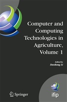Daolian Li, Daoliang Li - Computer and Computing Technologies in Agriculture, Volume I