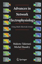 Baudry, Baudry, Michel Baudry, Makot Taketani, Makoto Taketani - Advances in Network Electrophysiology