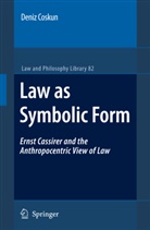 Deniz Coskun, Deniz Coskun - Law as Symbolic Form