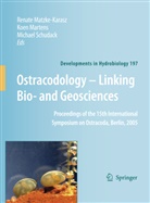 Koe Martens, Koen Martens, Renate Matzke-Karasz, Michael Schudack - Ostracodology - Linking Bio- and Geosciences
