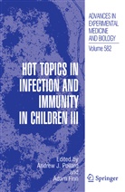 Finn, Finn, Adam Finn, Andre J Pollard, Andrew J Pollard, Andrew J. Pollard - Hot Topics in Infection and Immunity in Children III