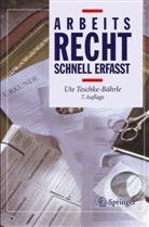 Teschke-Bährle, Ute Teschke-Bährle, S. Dinter - Arbeitsrecht - Schnell erfasst