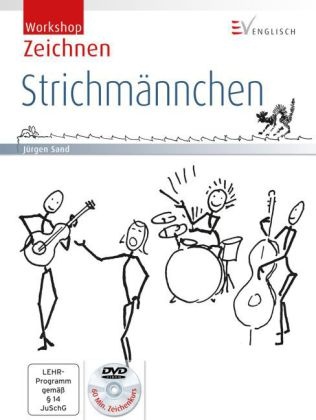 Jürgen Sand - Workshop Zeichnen, Strichmännchen, m. DVD