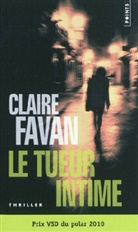 Claire Favan, Claire Favan, FAVAN CLAIRE - TUEUR INTIME