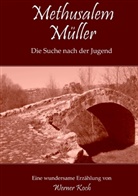 Werner Koch - Methusalem Müller