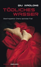 Xiaolong Qiu, QIU XIAOLONG - Tödliches Wasser
