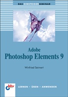 Winfried Seimert - Adobe Photoshop Elements 9