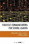 Kate Donegan, Donegan Kate, Vicki Gunther, Vicki Mcgowan Gunther, Vicki/ McGowan Gunther, Gunther Vicki... - Strategic Communications for School Leaders