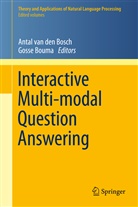 Antal Van Den Bosch, Bouma, Bouma, Gosse Bouma, Anta van den Bosch, Antal van den Bosch - Interactive Multi-modal Question-Answering