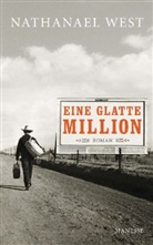 Nathanael West - Eine glatte Million