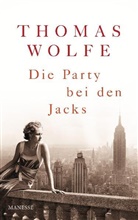 Thomas Wolfe - Die Party bei den Jacks