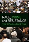 Tina Patel, Tina G Patel, Tina G. Patel, Tina G. Tyrer Patel, Patel Tina G., David Tyrer... - Race, Crime and Resistance