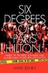 Mark Ebner - Six Degrees of Paris Hilton