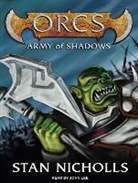 Stan Nicholls - Orcs: Army of Shadows (Audio book)