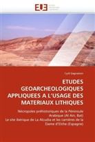 Cyril Gagnaison, Gagnaison-C - Etudes geoarcheologiques