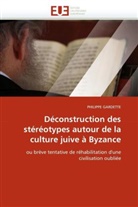 Philippe Gardette, Gardette-P - Deconstruction des stereotypes