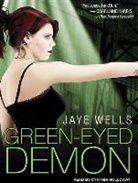 Jaye Wells, Cynthia Holloway - Green-Eyed Demon (Audio book)