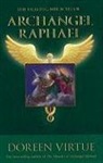 Doreen Virtue - The Healing Miracles of Archangel Raphael