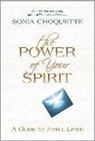Sonia Choquette - The Power of Your Spirit