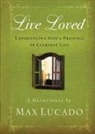 Max Lucado - Live Loved