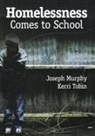 Joesph Murphey, Joseph Murphy, Joseph F Murphy, Joseph F. Murphy, Joseph F. Tobin Murphy, Joseph Tobin Murphy... - Homelessness Comes to School