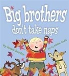 Louise Borden, Louise/ Dodd Borden, Emma Dodd - Big Brothers Don't Take Naps