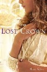 Sarah Miller - The Lost Crown