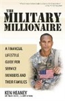 Ken Heaney - The Military Millionaire