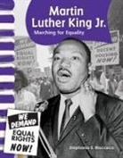 Stephanie Macceca, Stephanie E. Macceca - Martin Luther King Jr