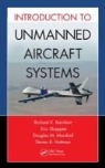 Richard K. Barnhart, Richard K. Hottman Barnhart, Douglas M. Marshall, Douglas M. J. D. Marshall, Eric Shappee, Richard K. Barnhart... - Introduction to Unmanned Aircraft Systems
