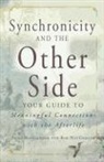 Rob Macgregor, Trish Macgregor - Synchronicity and the Other Side