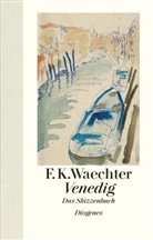 F K Waechter, F.K. Waechter, Friedrich K. Waechter - Venedig