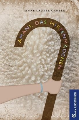 Anne L Carter, Anne L. Carter, Anne Laurel Carter - Amani, das Hirtenmädchen