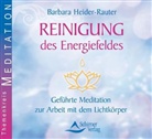 Barbara Heider-Rauter - Reinigung des Energiefeldes, 1 Audio-CD (Audiolibro)