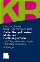 Christian Back, Wolfgan Becker, Wolfgang Becker, Stefa Lutz, Stefan Lutz - Gabler Kompaktlexikon Modernes Rechnungswesen