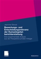Jeannine Sterzel - Bewertungs- und Entscheidungsrelevanz der Humankapitalberichterstattung