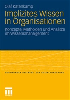 Olaf Katenkamp - Implizites Wissen in Organisationen
