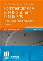 Fran, Raine Franz, Rainer Franz, Schwar, Euge Schwarz, Eugen Schwarz... - Kommentar ATV DIN 18350 und DIN 18299