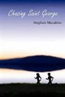 Stephen Murabito - Chasing Saint George
