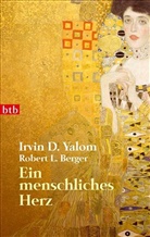 BERGER, Robert L. Berger, Yalo, Irvin D Yalom, Irvin D. Yalom - Ein menschliches Herz