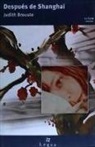 Judith C. Brouste - Después de Shanghai