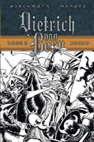 Rafael Mendez, Peter Wiechmann, Rafael Méndez - Dietrich von Bern - Bd.3: Dietrich von Bern - Rache