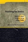 Robin J Crews, Robin J. Crews, Kathleen Maa Weigert, Kathleen Maas Weigert, Edward Zlotkowski - Teaching for Justice
