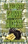 Mike Murdoch, Mike Murdock - 31 Secrets to Career Success